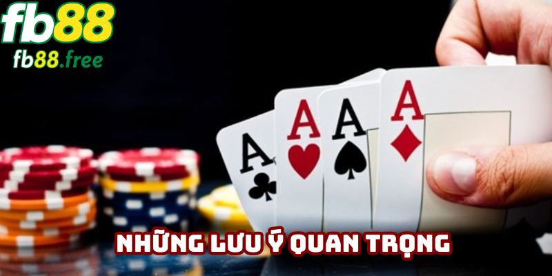 Những lưu ý quan trọng